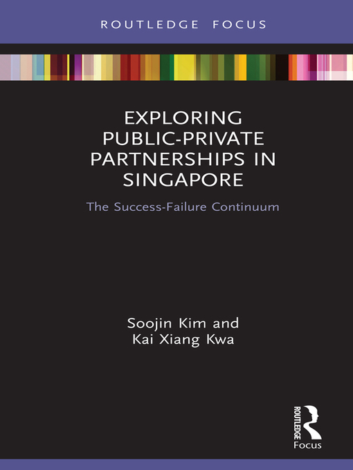 Title details for Exploring Public-Private Partnerships in Singapore by Soojin Kim - Available